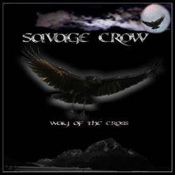 Savage Crow : Way of the Cross (Demo)
